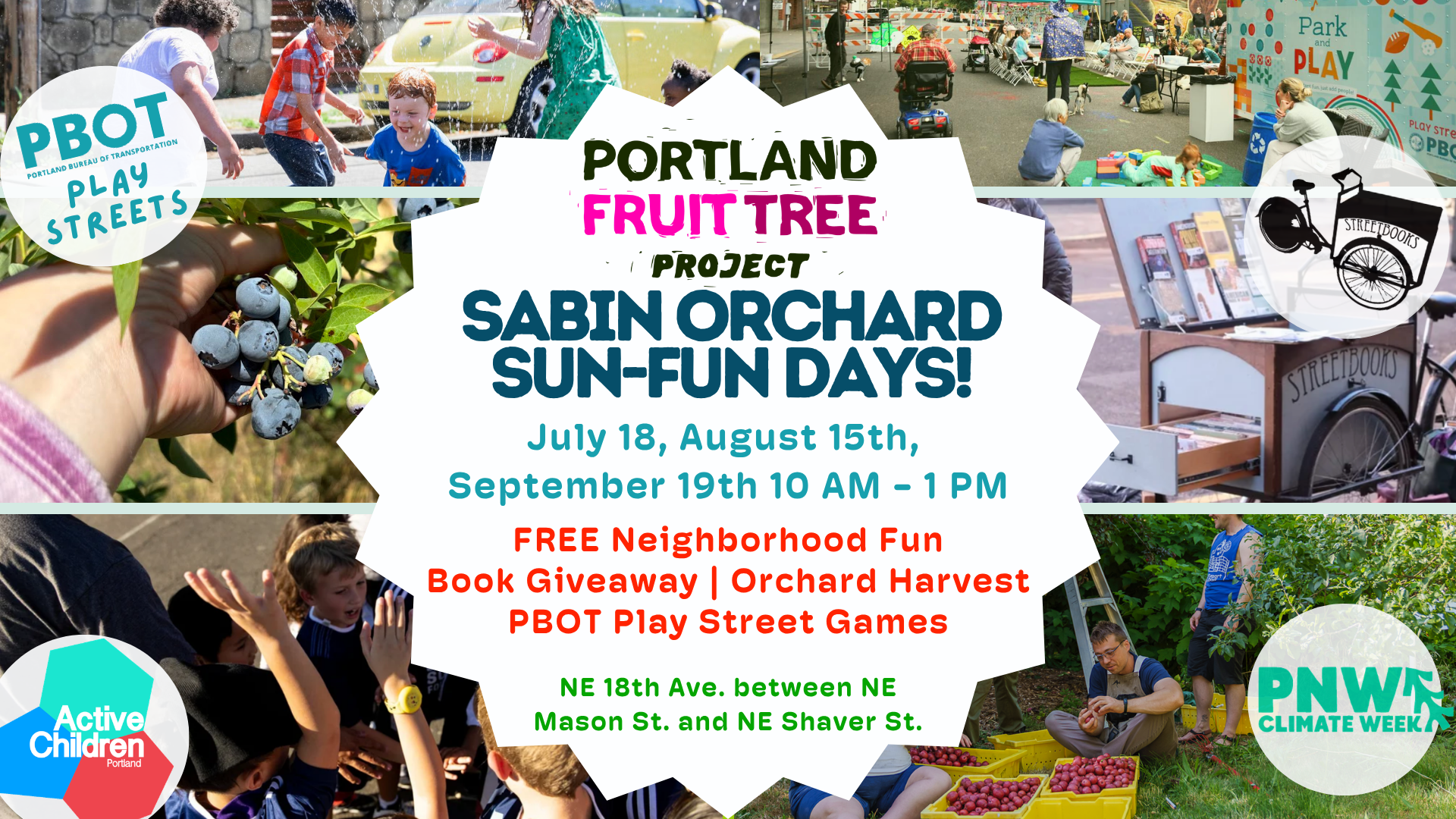 Sabin Community Orchard Work Party w/Play Streets!