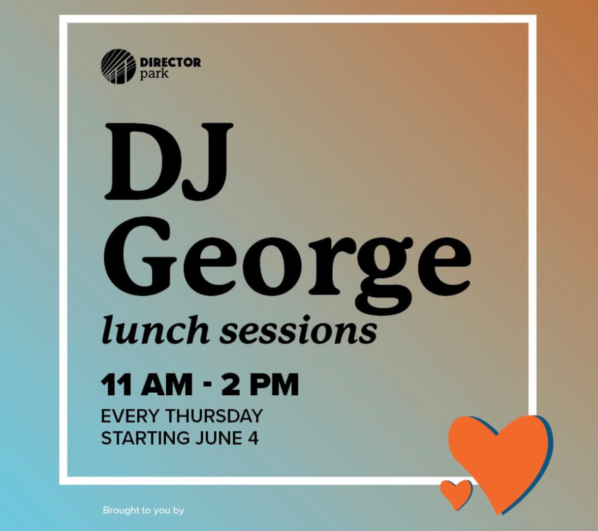 DJ George Lunch Sessions at Director Park